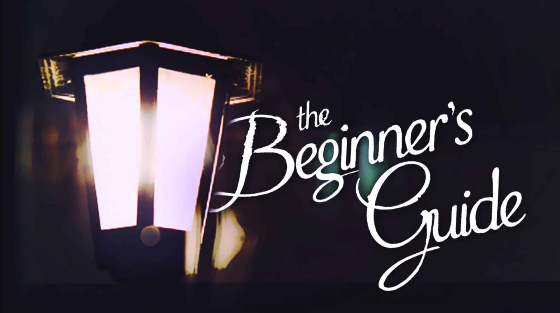 The Beginner's Guide
