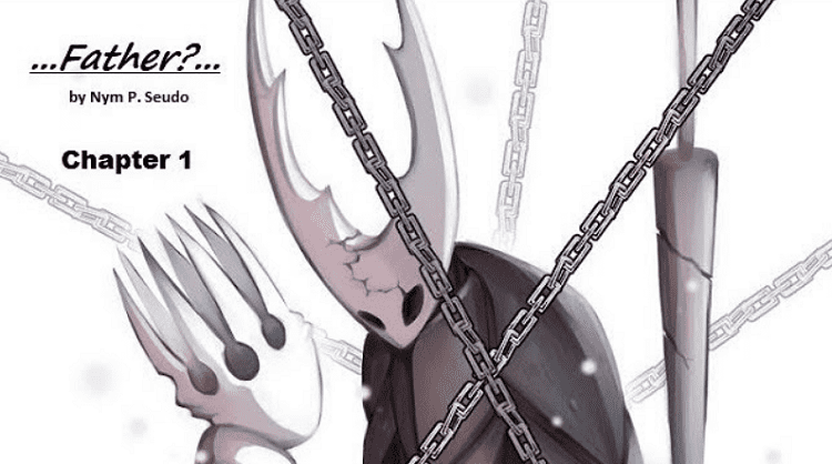 hollow knight fanfiction ...father?... by nym_p_seudo